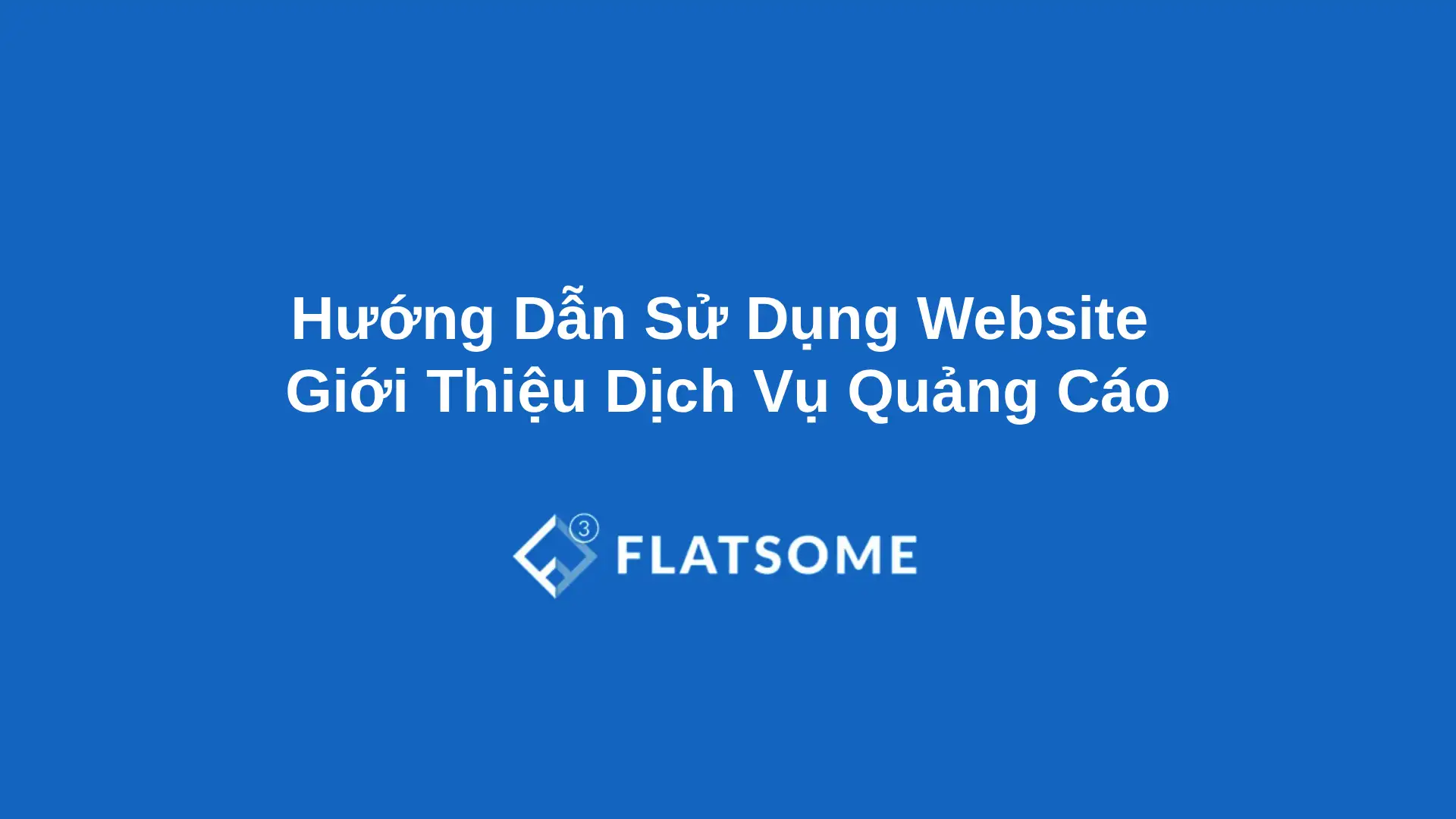 Huong Dan Su Dung Website Gioi Thieu Dich Vu Quang Cao