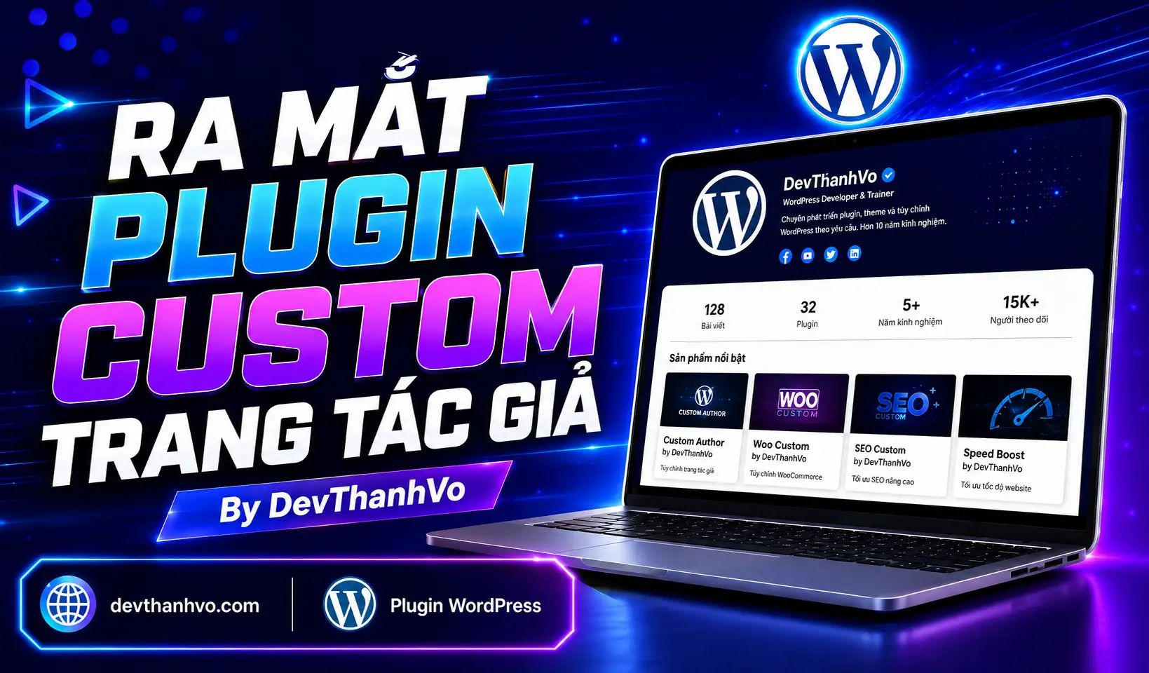 Ra mat Plugin Custom trang Tac gia by DevThanhVo devthanhvo thietkeweb
